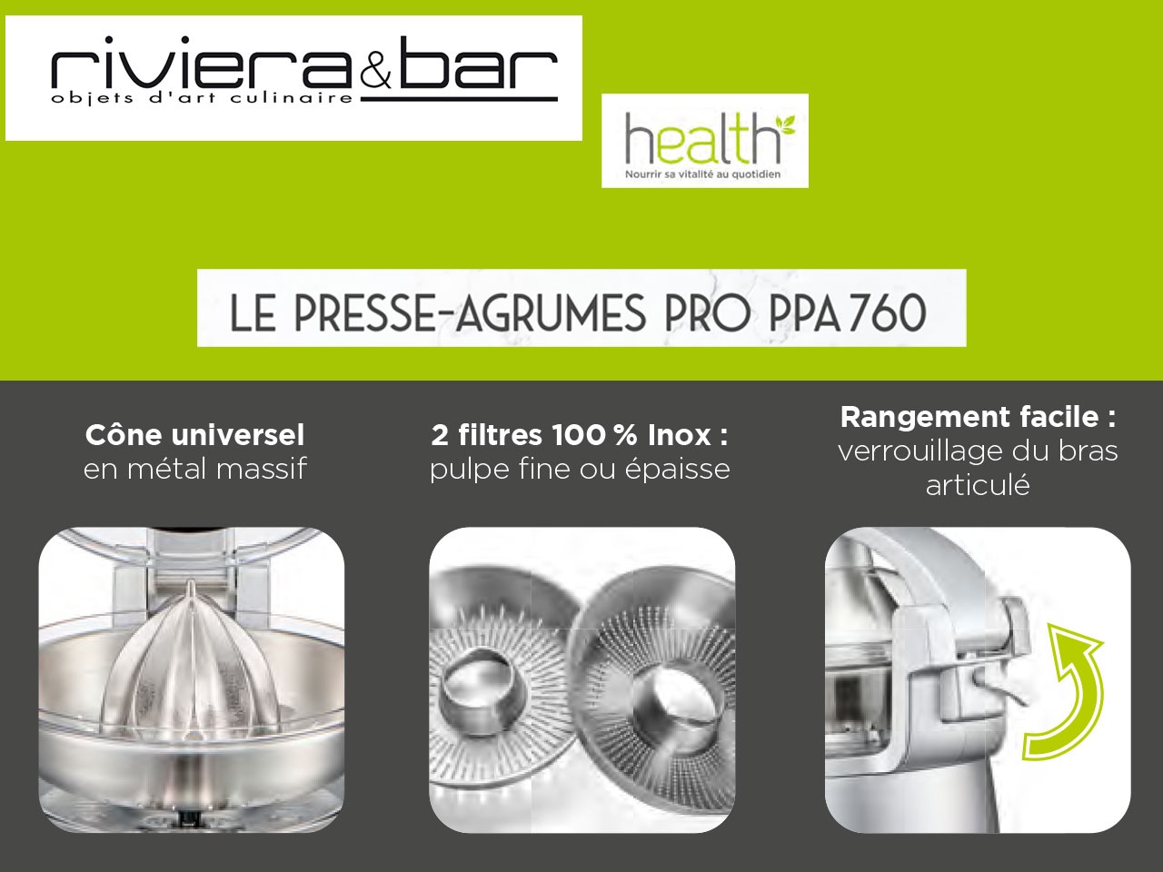 Riviera-et-Bar propose dans la gamme Health, le Presse-agrumes Pro PPA 760  - Univers Habitat